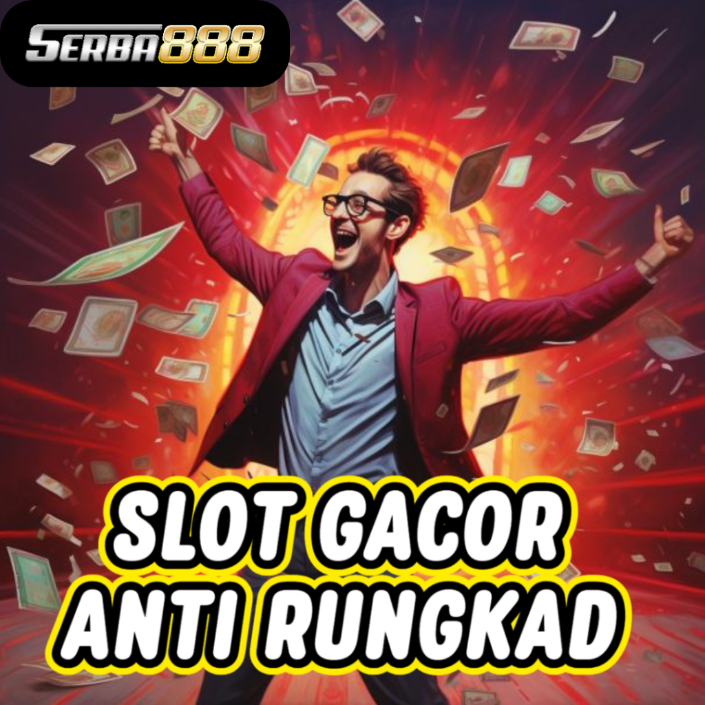 Serba888 Bo Slot RTP Tinggi